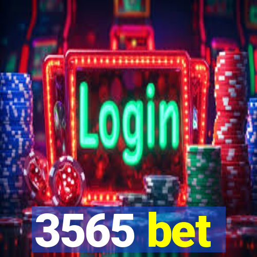 3565 bet